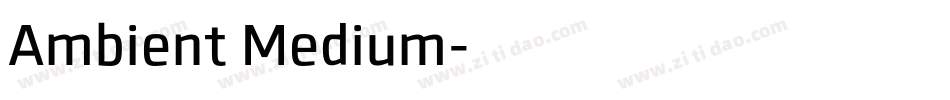 Ambient Medium字体转换